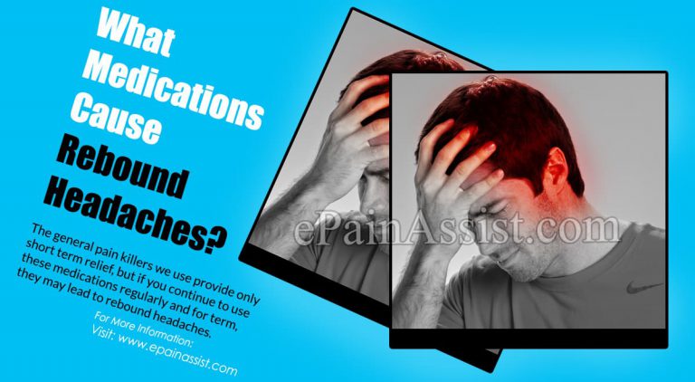 What Medications Cause Rebound Headaches?