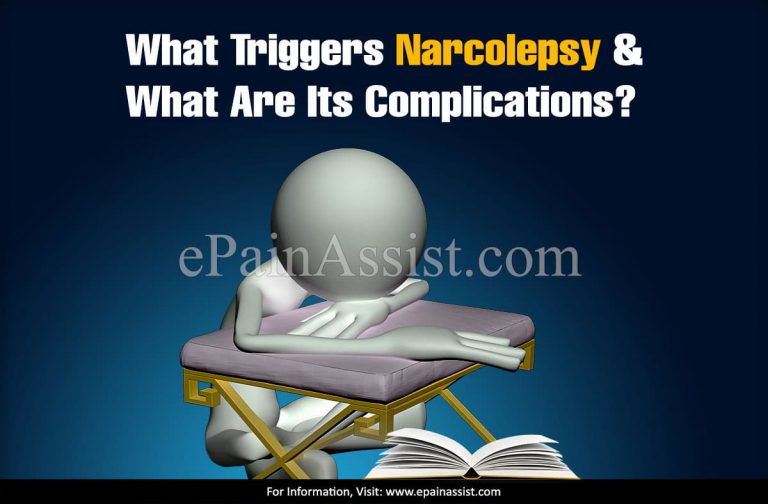 What Triggers Narcolepsy & What Are Its Complications?