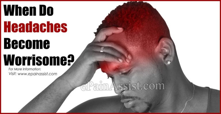 When Do Headaches Become Worrisome?