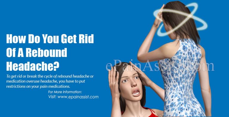 How Do You Get Rid Of A Rebound Headache?