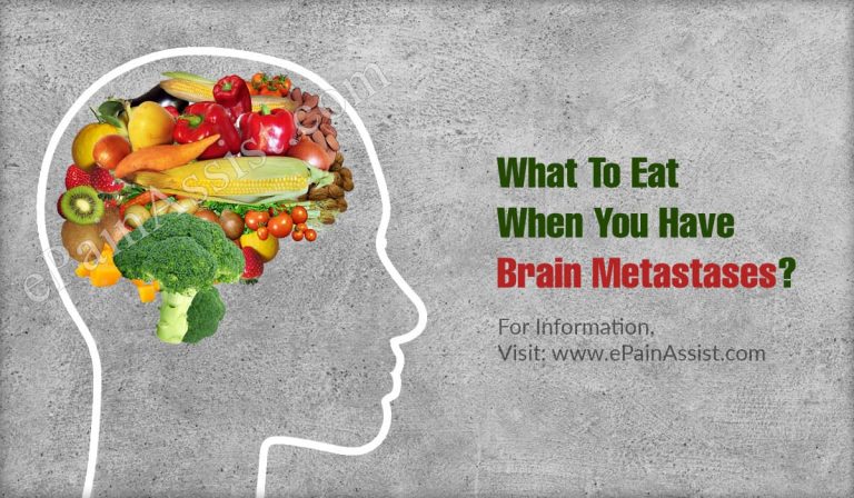 What To Eat When You Have Brain Metastases?