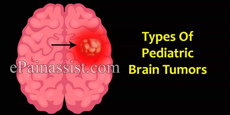 Types Of Pediatric Brain Tumor & What Is The Best Treatment For It?