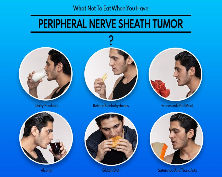 What Not To Eat When You Have Peripheral Nerve Sheath Tumor?