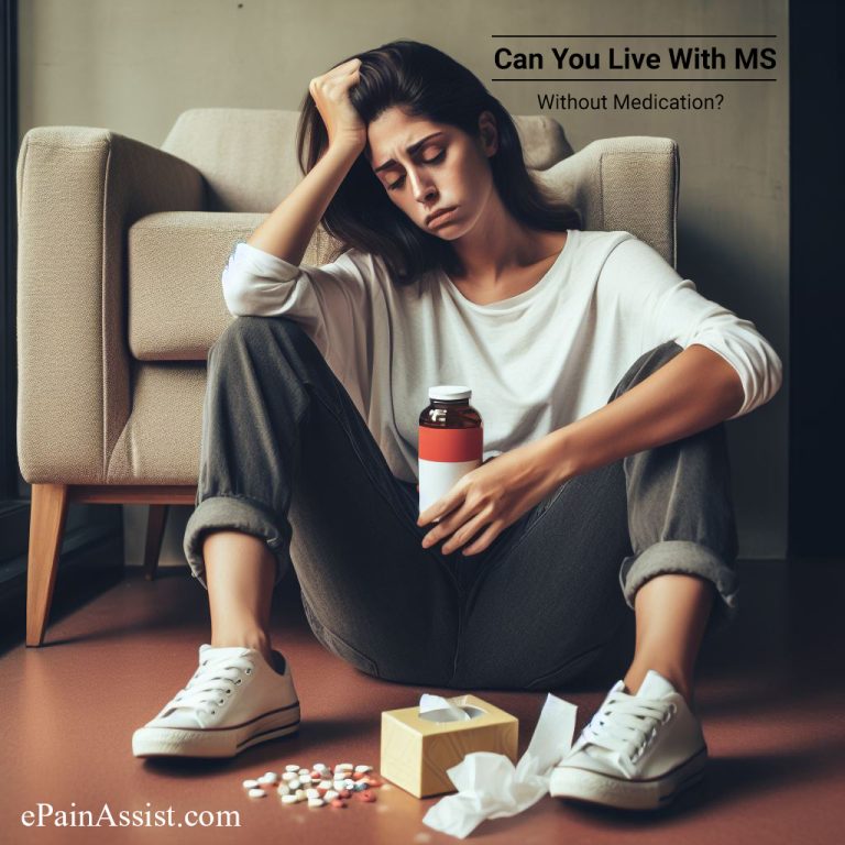 Can You Live With MS Without Medication?