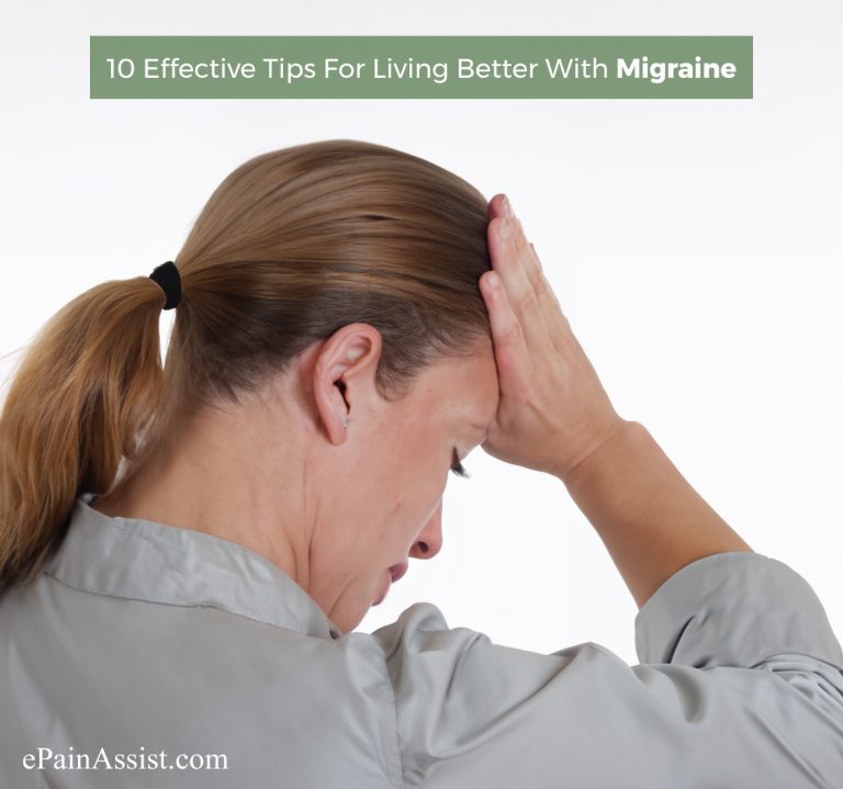 10 Effective Tips For Living Better With Migraine
