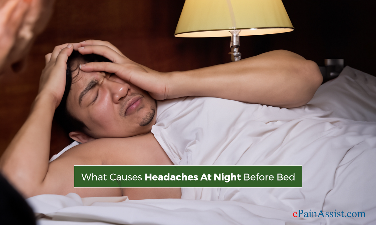 What Causes Headaches At Night Before Bed