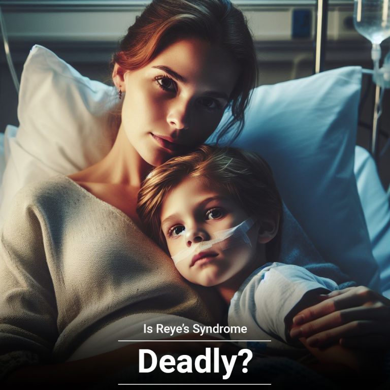 Is Reye’s Syndrome Deadly?
