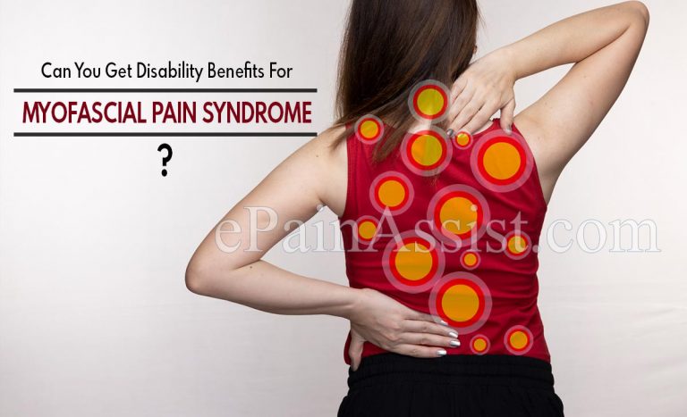 Can You Get Disability Benefits For Myofascial Pain Syndrome?