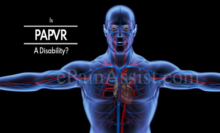 Is PAPVR A Disability & Life Expectancy Of Someone With It?