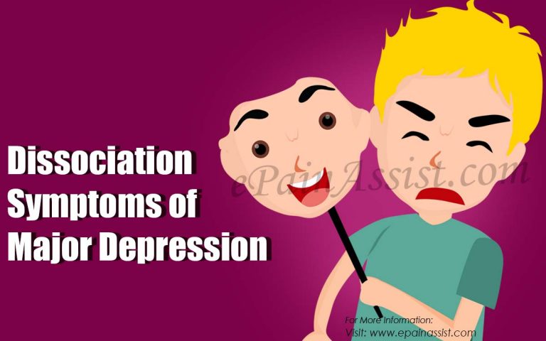 Dissociation Symptoms of Major Depression: Types, Treatment