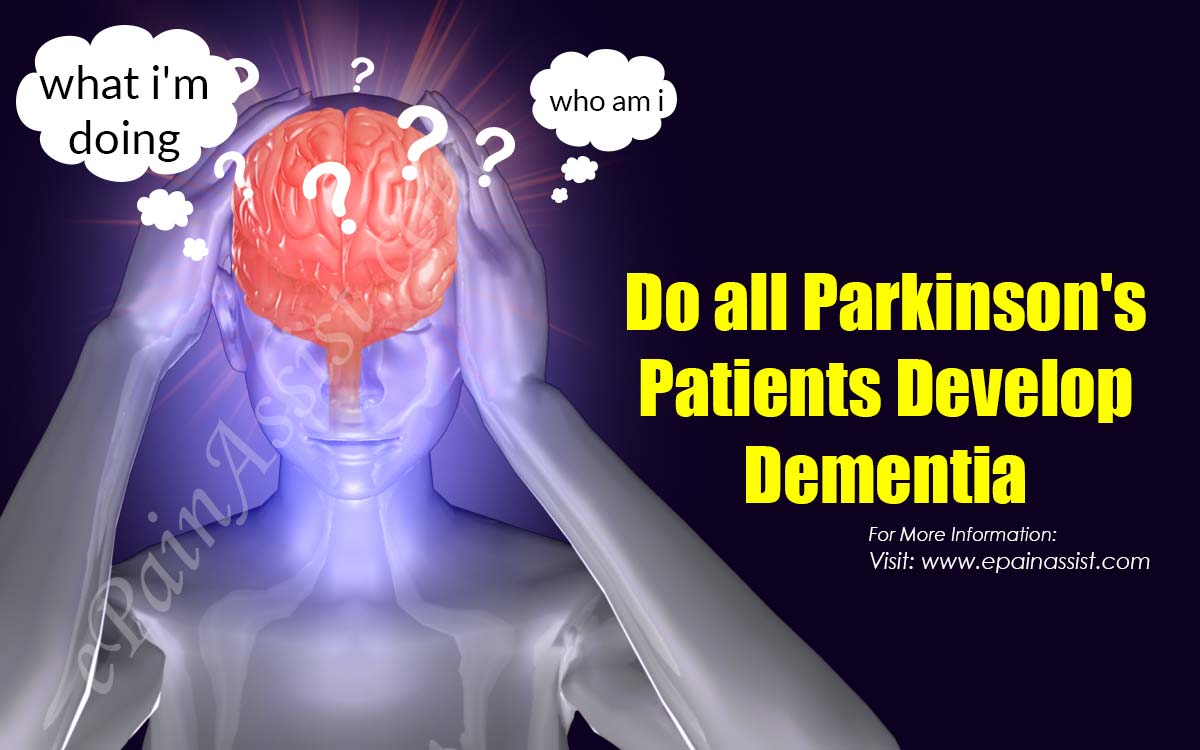 Do all Parkinson's Patients Develop Dementia?