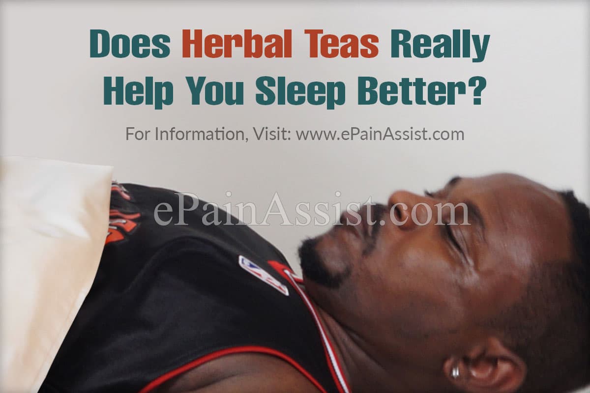 Does Herbal Teas Really Help You Sleep Better?