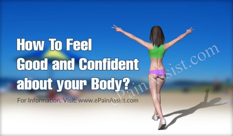 How To Feel Good and Confident about your Body?