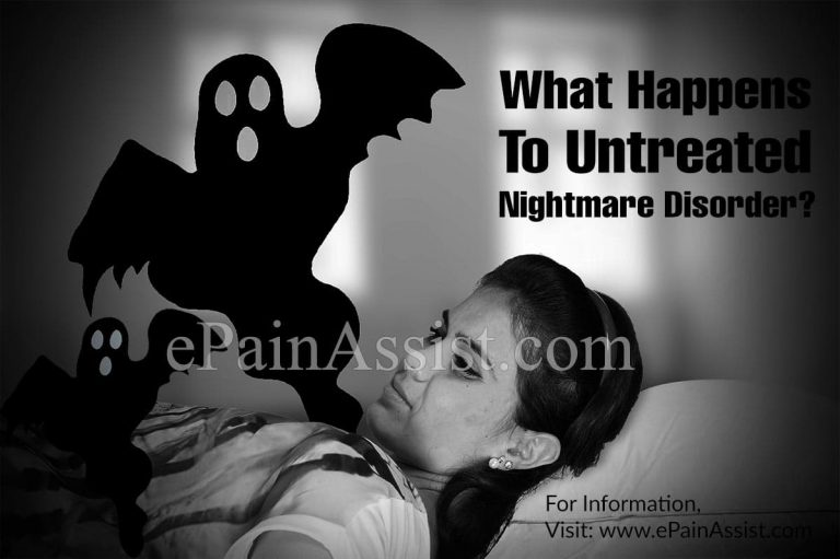 What Happens To Untreated Nightmare Disorder & When To Go To Doctor For It?