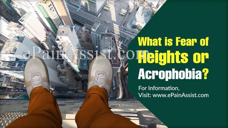 What is Fear Of Heights or Acrophobia: Causes, Symptoms, Treatment, Diagnosis