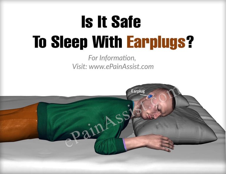 Is It Safe To Sleep With Earplugs?