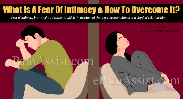 What Is A Fear Of Intimacy & How To Overcome It?