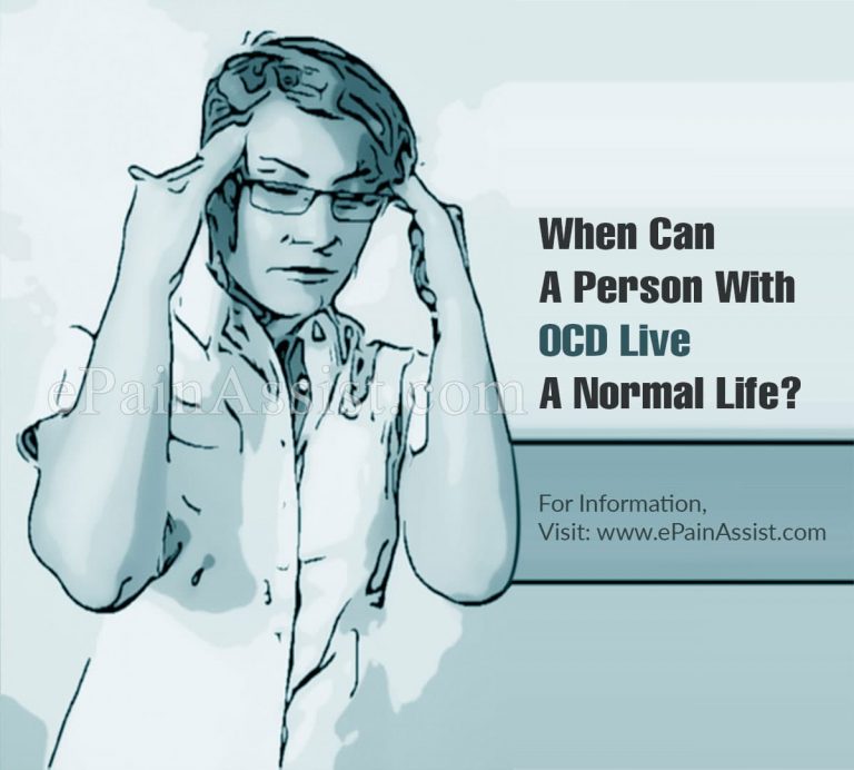 When Can A Person With OCD Live A Normal Life?