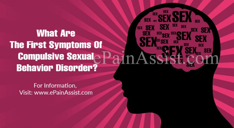What Are The First Symptoms Of Compulsive Sexual Behavior Disorder & How Do You Test For It?