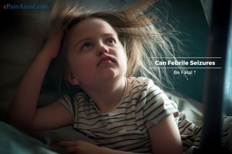 Can Febrile Seizures Be Fatal?