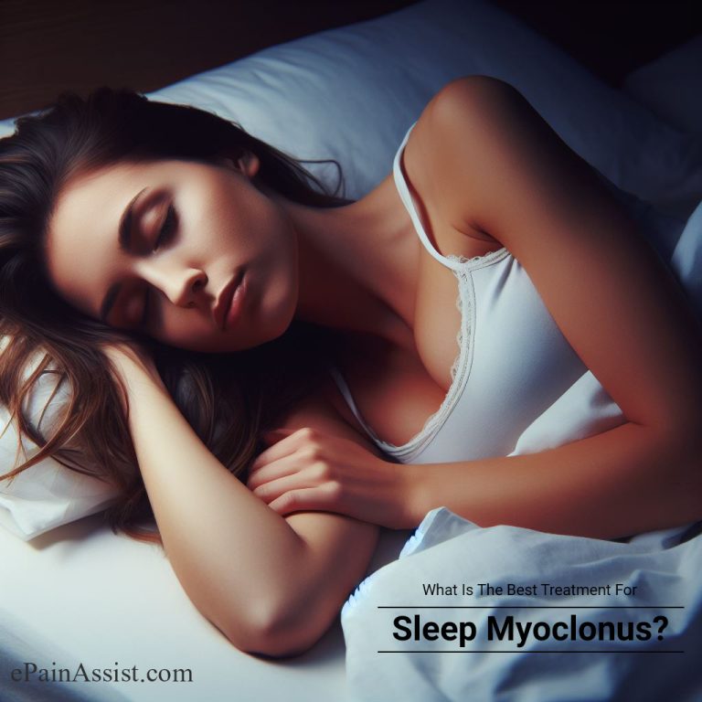 What Is The Best Treatment For Sleep Myoclonus?