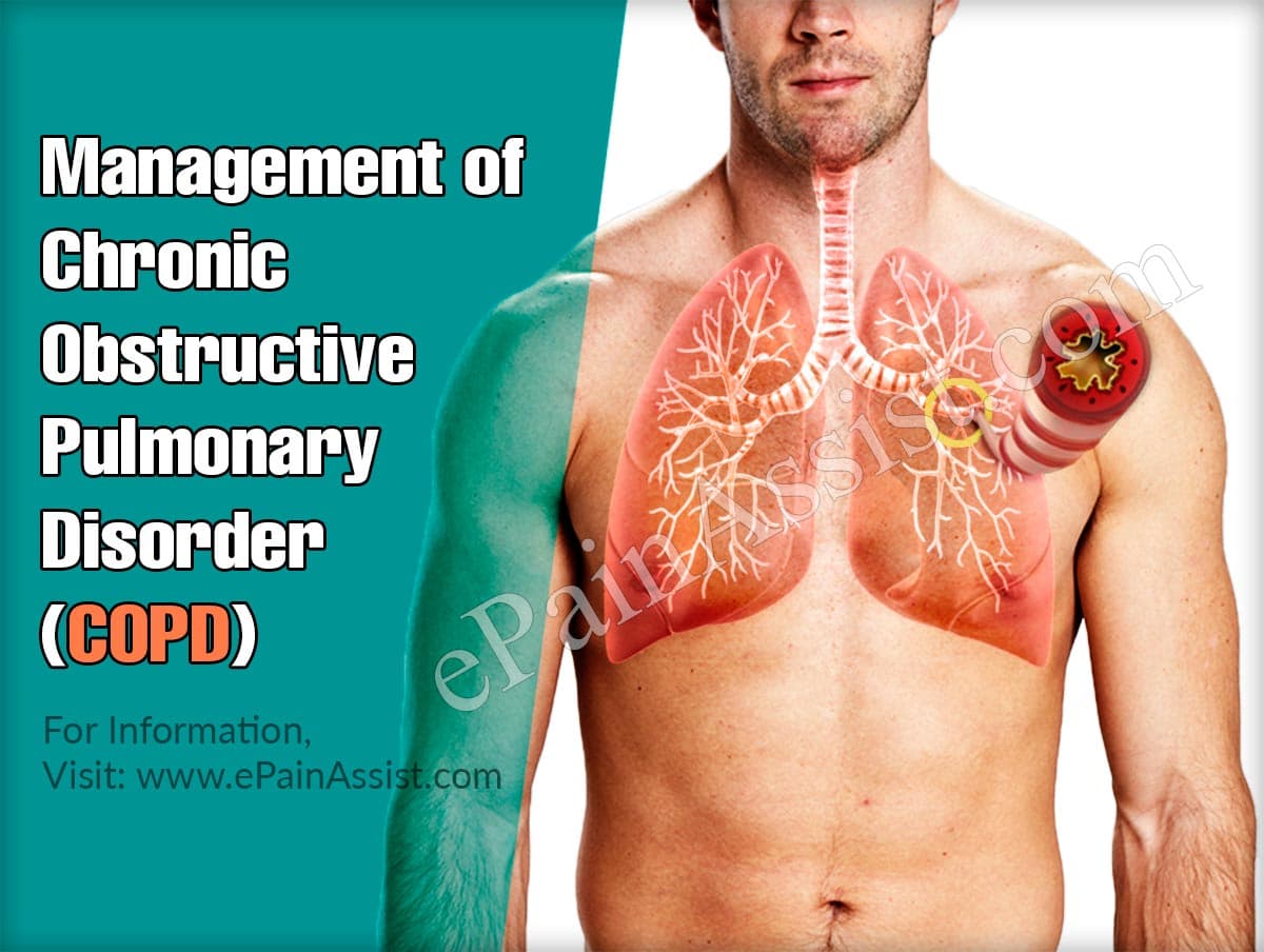 Management of Chronic Obstructive Pulmonary Disorder (COPD)