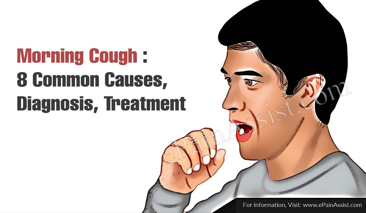 Morning Cough: 8 Common Causes, Diagnosis, Treatment