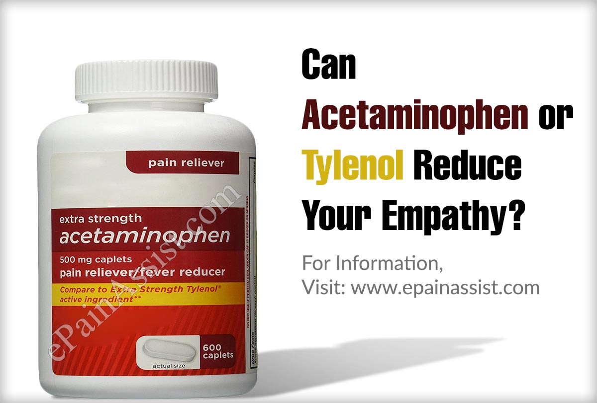 Can Acetaminophen or Tylenol Reduce Your Empathy?