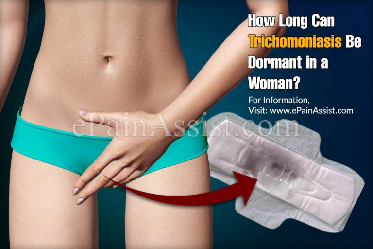 How Long Can Trichomoniasis Be Dormant in a Woman?