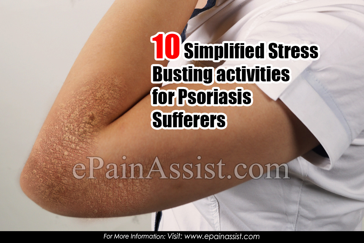 10 Simplified Stress Busting activities for Psoriasis Sufferers