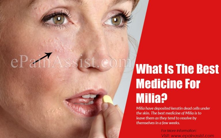 What Is The Best Medicine For Milia?
