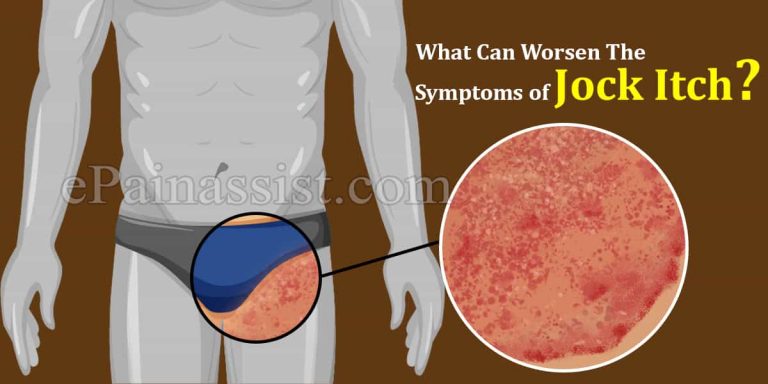 What Can Worsen The Symptoms of Jock Itch & How Do You Know If It’s Not Jock Itch?