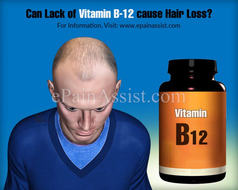 Can Lack Of Vitamin B-12 Cause Hair Loss?