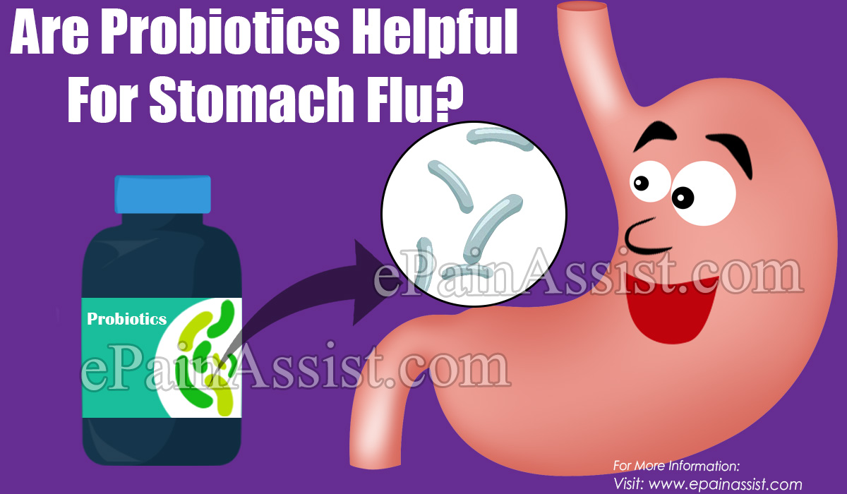 Are Probiotics Helpful For Stomach Flu?