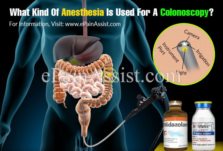 What Kind Of Anesthesia Is Used For A Colonoscopy?