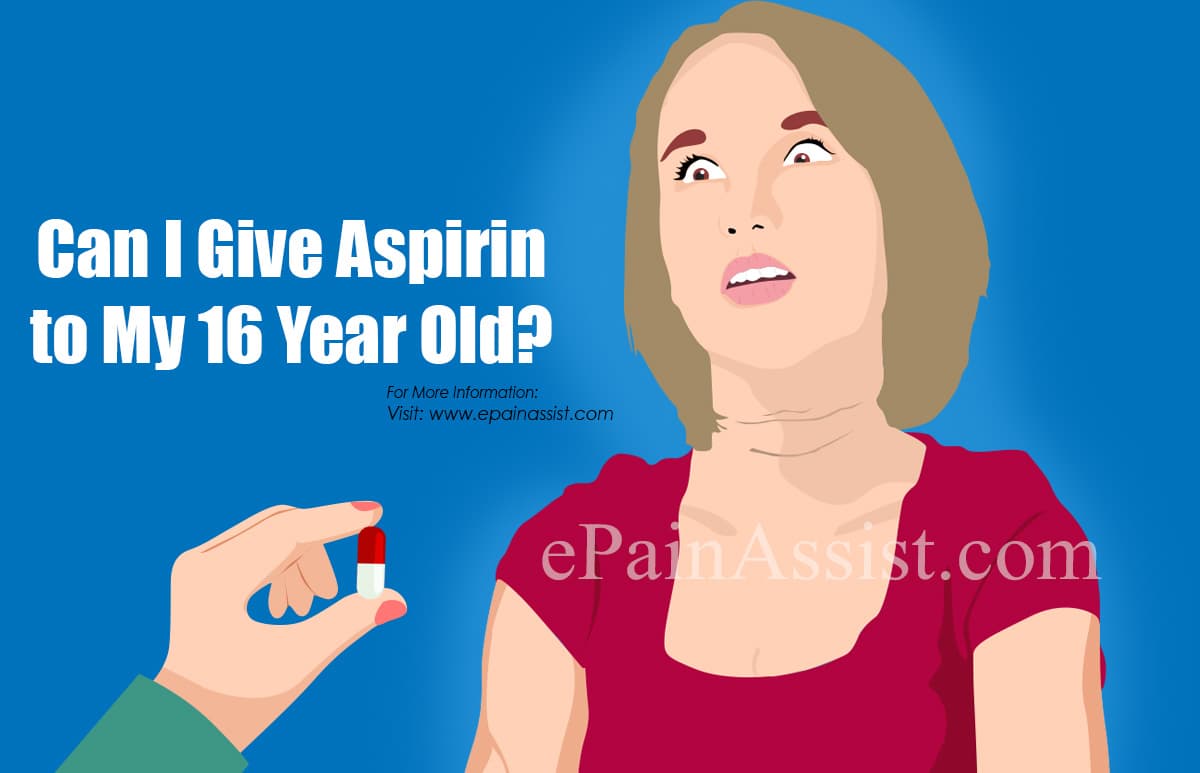 Can I Give Aspirin to My 16 Year Old?