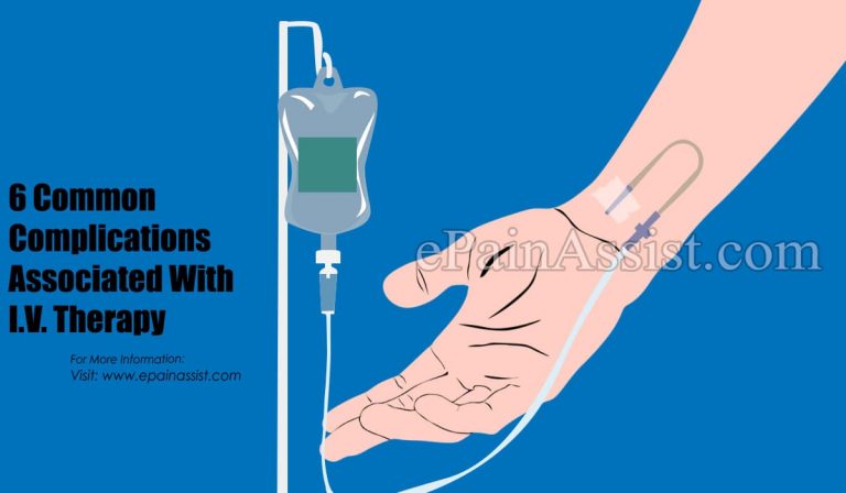 6 Common Complications Associated With I.V. Therapy