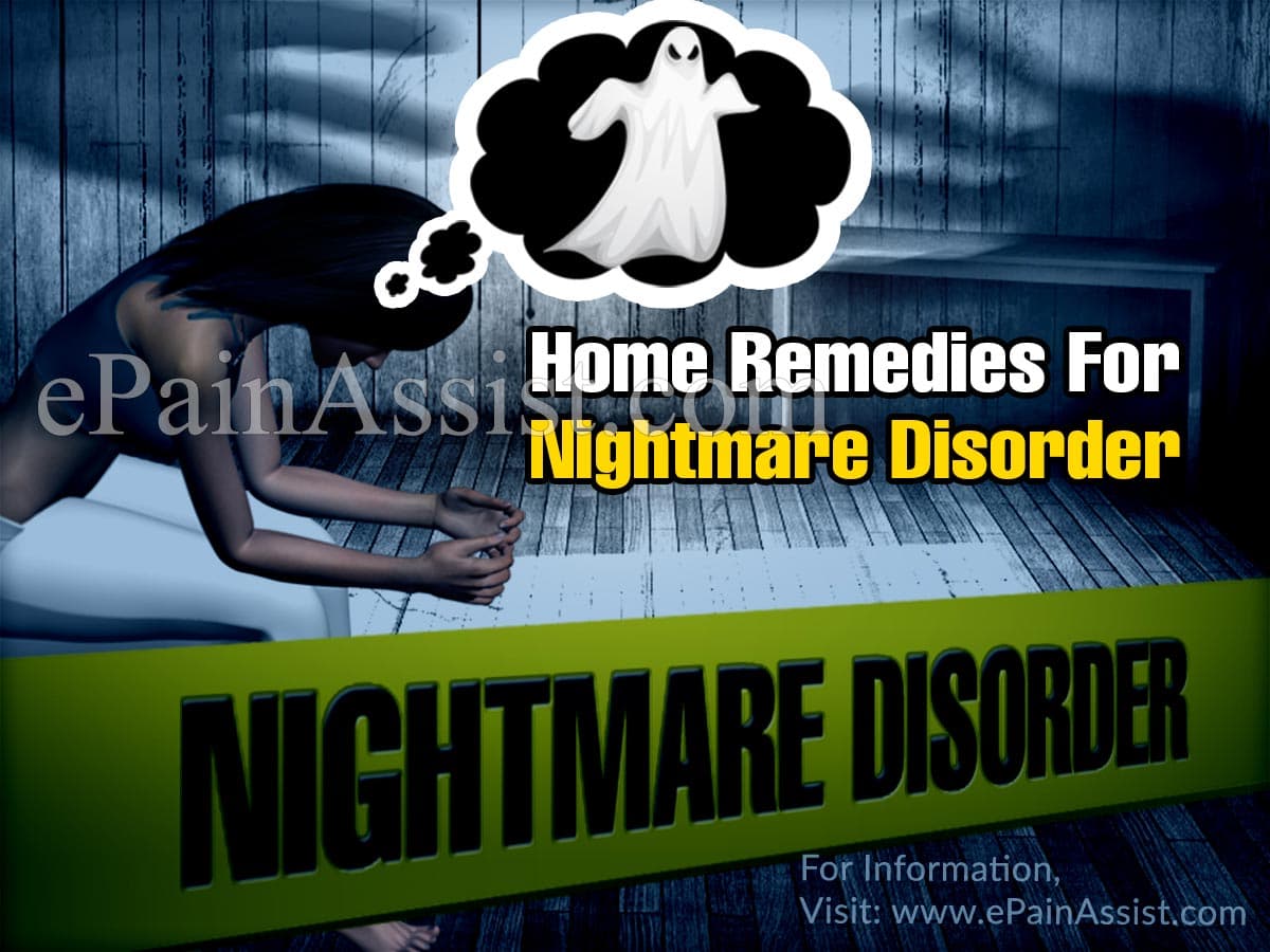 What Are The Home Remedies For Nightmare Disorder?