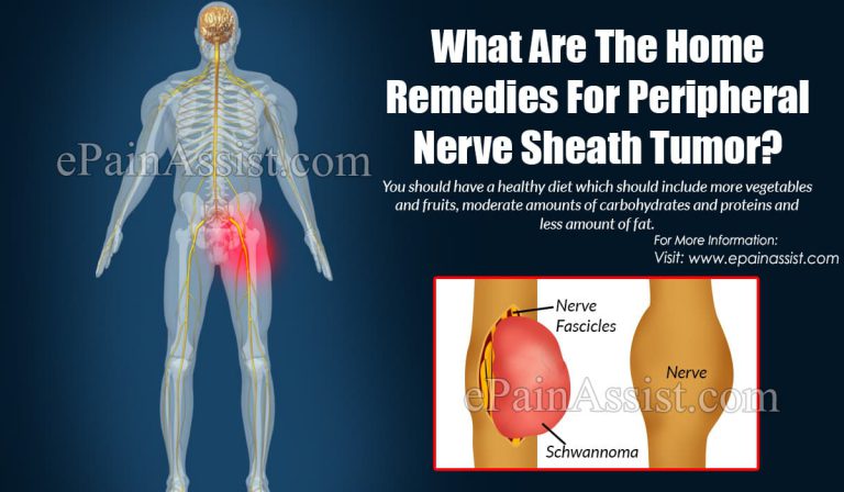 What Are The Home Remedies For Peripheral Nerve Sheath Tumor?