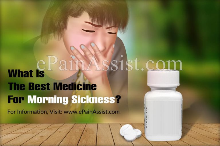 What Is The Best Medicine For Morning Sickness?