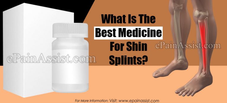 What Is The Best Medicine For Shin Splints?