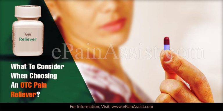 What To Consider When Choosing An OTC Pain Reliever?