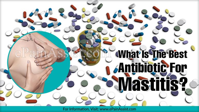 What Is The Best Antibiotic For Mastitis?