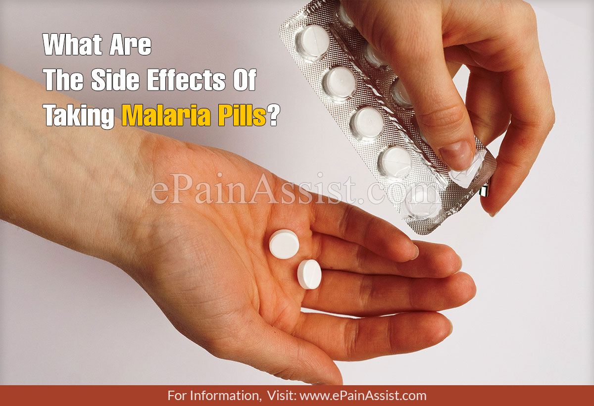 What Are The Side Effects Of Taking Malaria Pills?