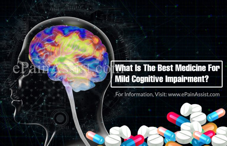 What Is The Best Medicine For Mild Cognitive Impairment?