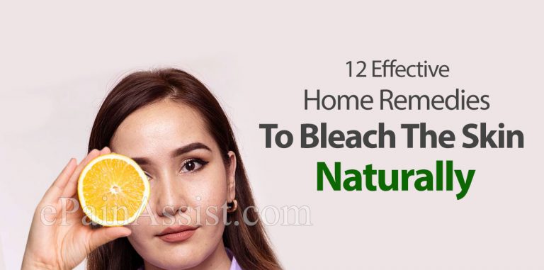 12 Effective Home Remedies To Bleach The Skin Naturally