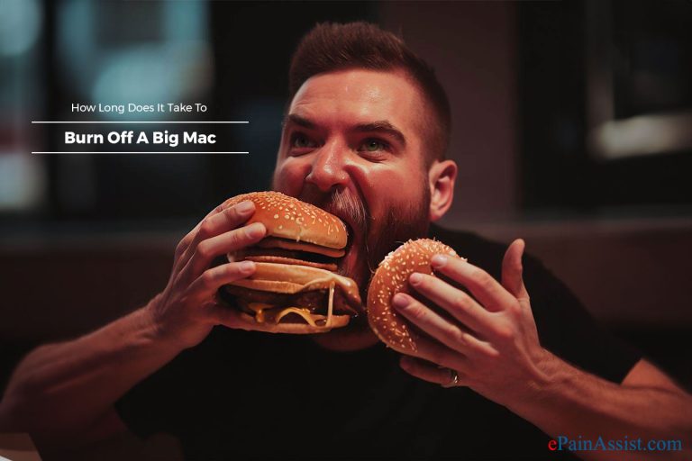How Long Does It Take To Burn Off A Big Mac?