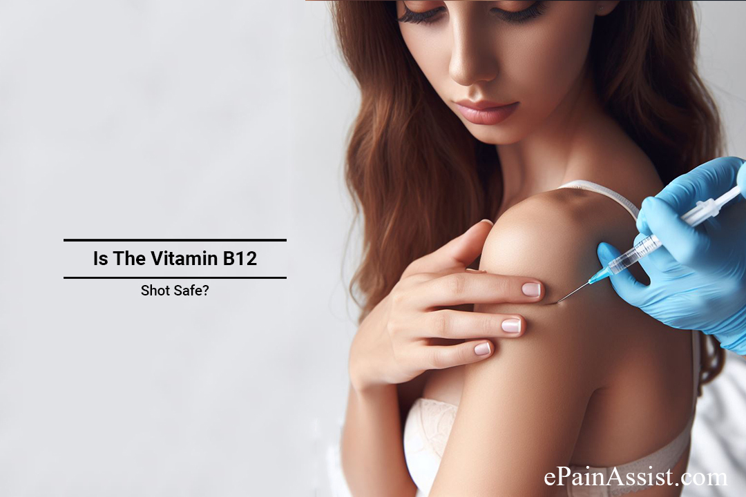 Is The Vitamin B12 Shot Safe?