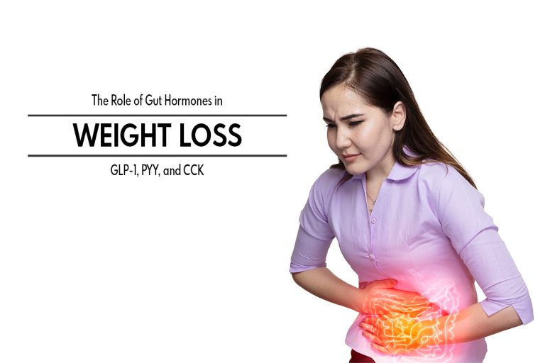 The Role of Gut Hormones in Weight Loss : GLP-1, PYY, and CCK