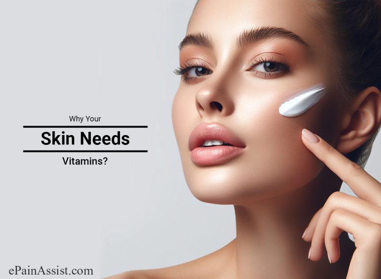 Why Your Skin Needs Vitamins & Which Vitamins Are Good For Skin?